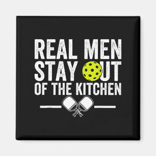 Imã Homens de verdade ficam fora da cozinha pickleball