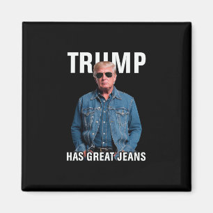 Imã Homens Mulheres Trump Tem Ótimas Calças Jeans Meme