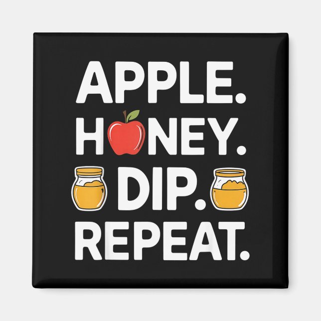 Imã Honey Dip Repeat Funny Rosh Hashanah Jewish New Ye (Frente)
