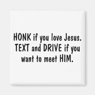 Imã Honk se você ama o texto de Jesus e conduza se