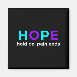Imã Hope Hold On Pain Ends Prevention Awareness