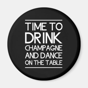 Imã Hora de beber Champagne e dançar na mesa