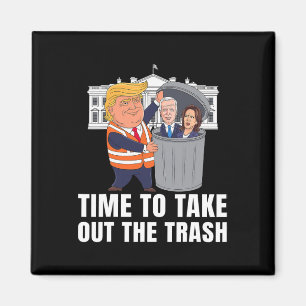 Imã Hora de Levar o Lixo Fora Trump Engraçado 