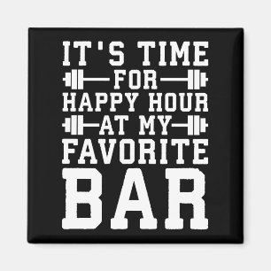 Imã Hora Feliz No Meu Bar Favorito - Inspiração Gym