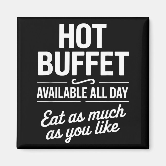 Imã Hot Buffet Available All Day Eat As Much As You Li (Frente)