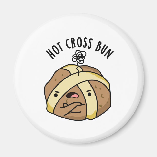Imã Hot Cross Bun Engraçado Comida Pun (Frente)