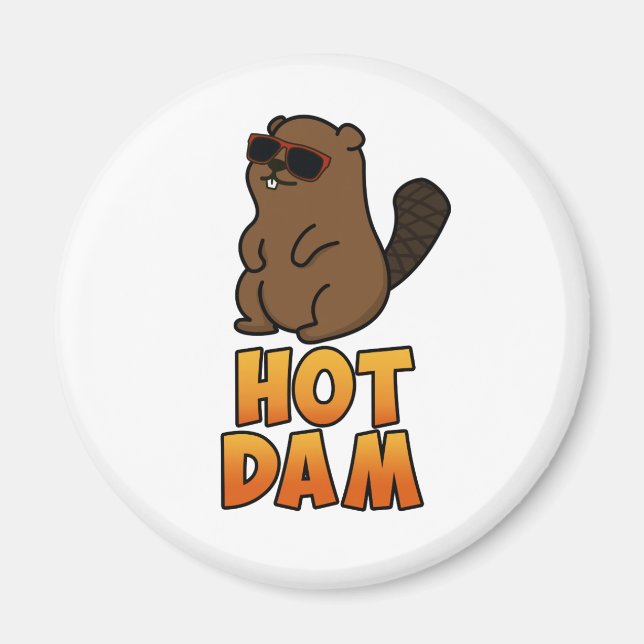 Imã Hot Dam Funny Cool Beaver Pun (Frente)