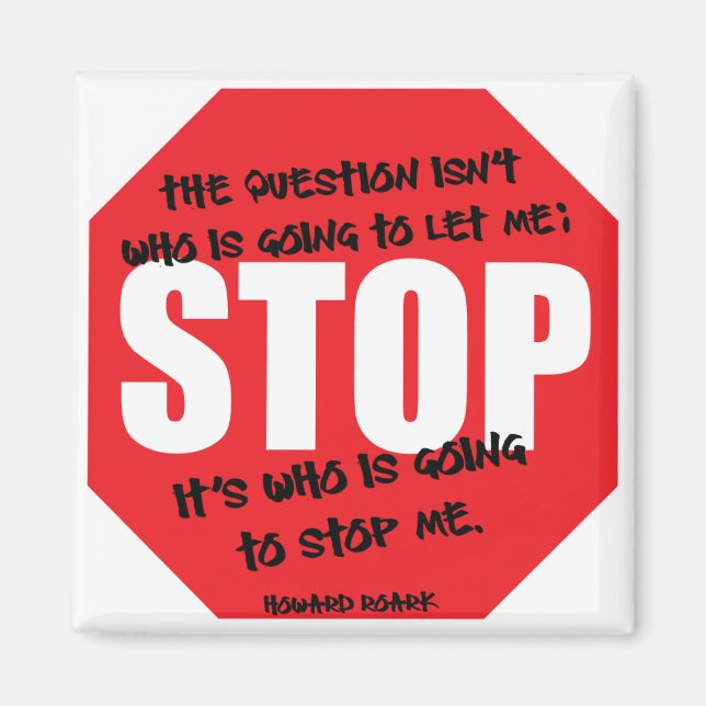 Imã Howard Roark Quote Magnet (Frente)