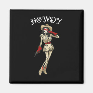 Imã Howdy Cowgirl Skeleton Western Aestic Halloween