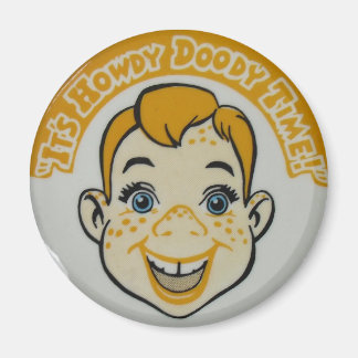 Imã Howdy Doody Time