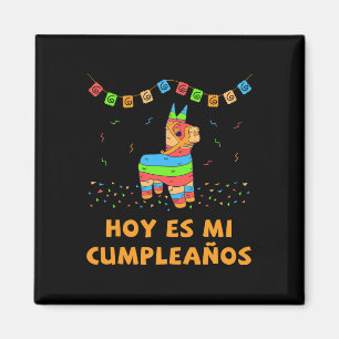 Imã Hoy Es Mi Cumpleanos Pinata Birthday Cinco De Mayo