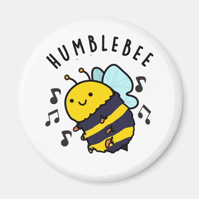 Imã Humble Bee Engraçado Bumblebee Pun (Frente)
