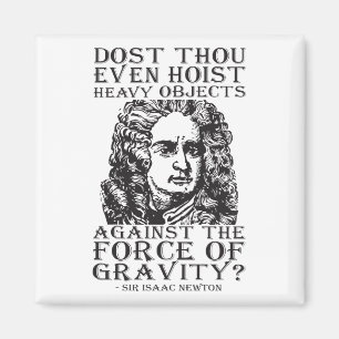 Imã Humor De Trabalho - Você Até Grita? Isaac Newton