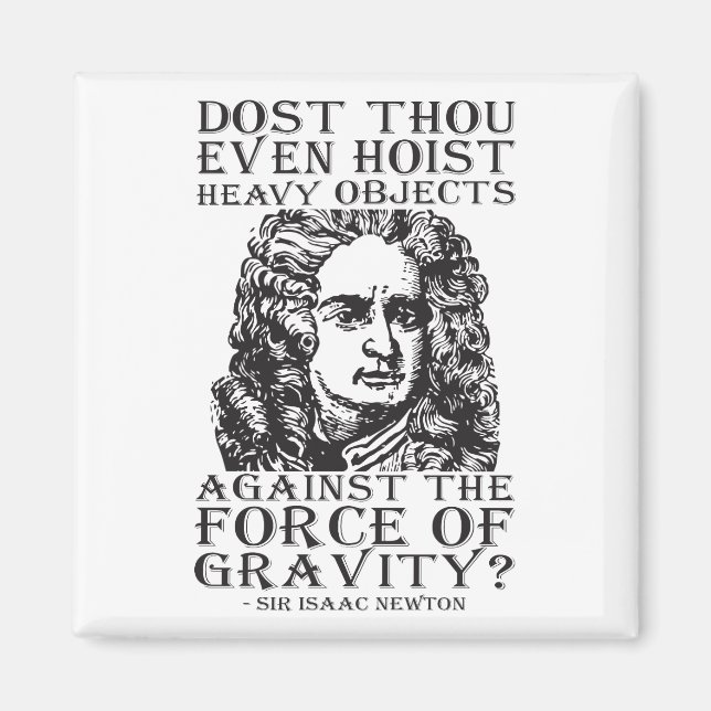 Imã Humor De Trabalho - Você Até Grita? Isaac Newton (Frente)