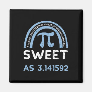 Imã Humor Sweet As 3.141592 - Pi Day Sayings