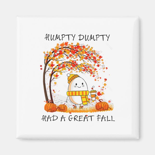 Imã Humpty Dumpty Teve Uma Queda De Excelente No outon (Frente)