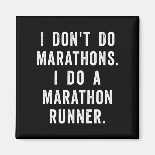 Imã Husband I Dont Do Marathons I Do A Marathon Runne  (Frente)