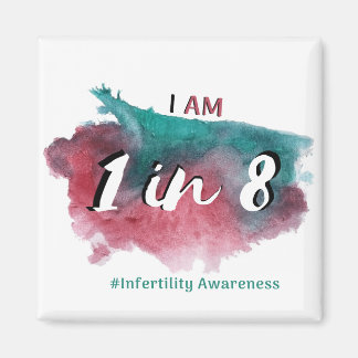 Imã I am 1 in 8 - infertility awareness