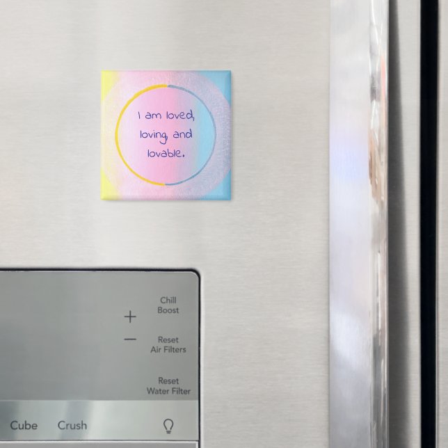 Imã I am loved, loving, and lovable affirmation magnet (In Situ (Fridge))