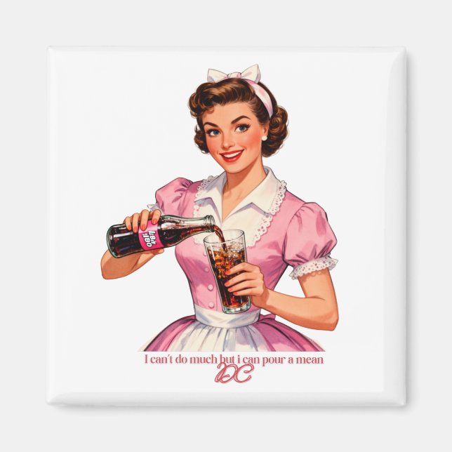 Imã I Can’t Do Much But I Can Pour a Mean DC  (Frente)