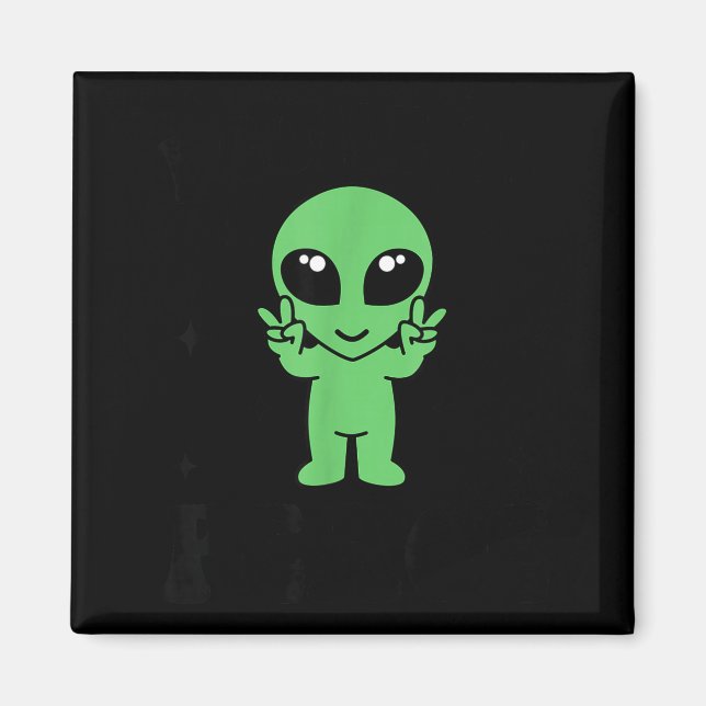 Imã I Come In Peace I'm Peace Family Valentine Funny C (Frente)