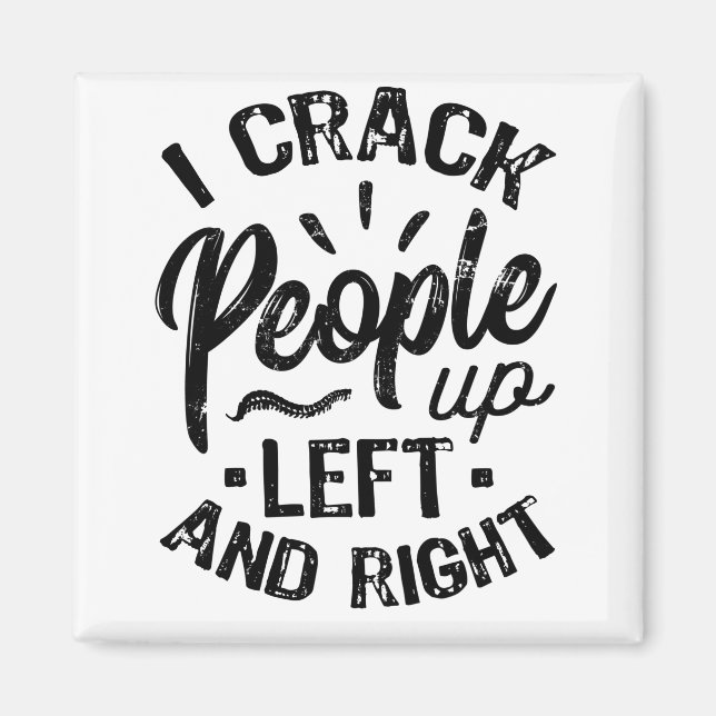 Imã I Crack Pessoas Up (Frente)