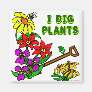 Imã I Dig Plantas Gardener Dizendo