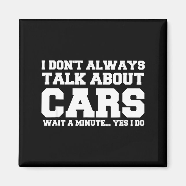 Imã I Don't Always Talk About ... Car Detailing &amp;  (Frente)