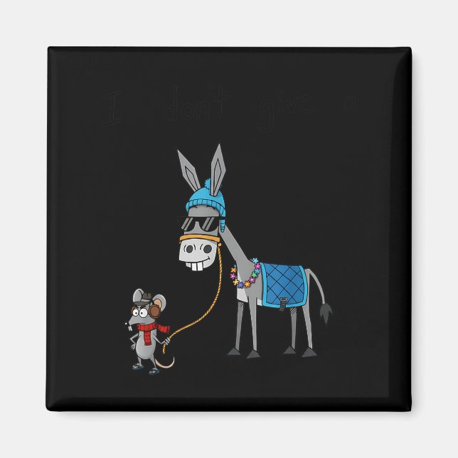 Imã I Don't Give A Rats S Azz Mouse Funny Animal  (Frente)