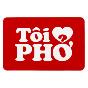 Ímã I Heart (Love) Pho (Tôi→ PHỞ) Língua vietnam