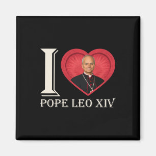 Imã I Heart Pope Robert Francis Prevost Leo Xiv 267th