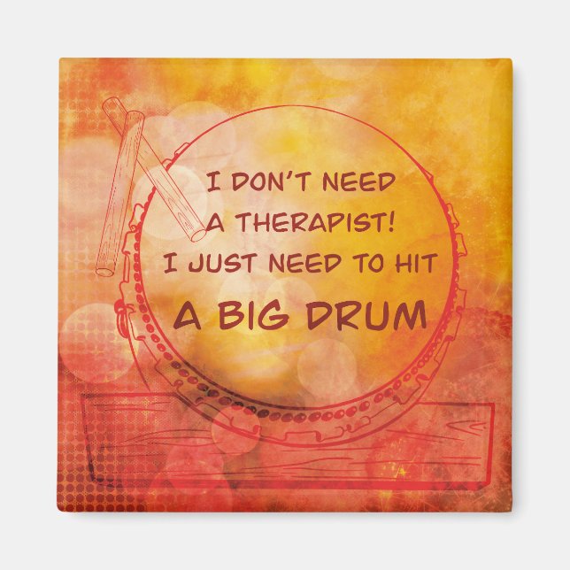 Imã I just need to hit a big drum magneet (Frente)