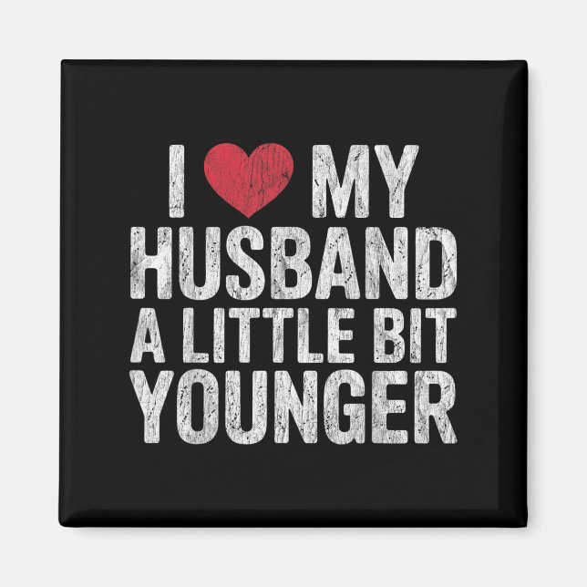 Imã I Like My Husband A Little Bit Younger Funny Retro (Frente)