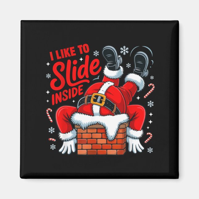 Imã I Like To Slide Inside Funny Santa Couple Matching (Frente)