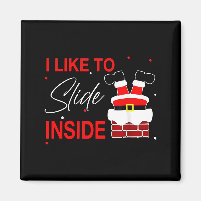 Imã I Like To Slide Inside Funny Xmas Couple Unhinge P (Frente)