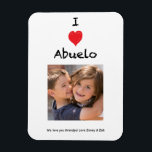 Ímã I Love Abuelo Photo Magnet Keepsake<br><div class="desc">Make any occasion special with this customizable photo magnet! You can use the 'Personalize this template' link to change the photos and edit the text. The photo option is set the same dimensions as the photo you upload. Share your memories and create something unique for many years to come.</div>