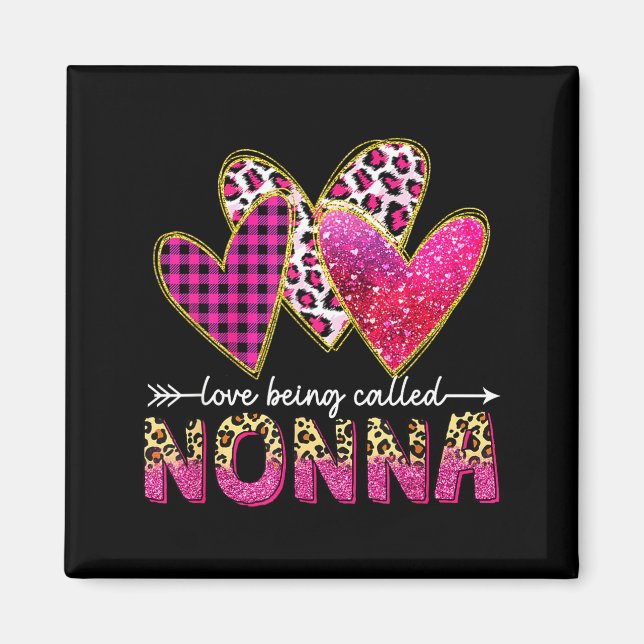 Imã I Love Being Called Nonna Grandma Valentine Mother (Frente)