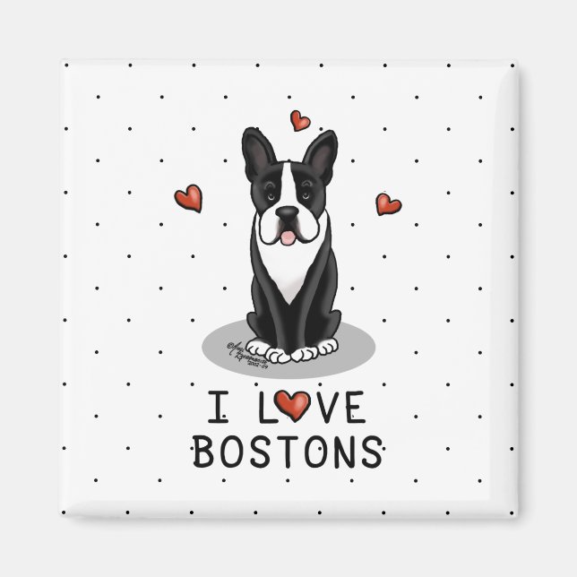 Imã I Love Bostons Boston Terriers (preto e branco) (Frente)