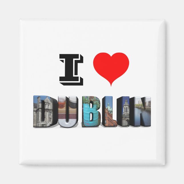 Imã I Love Dublin Ireland 3D Viagem Photo (Frente)