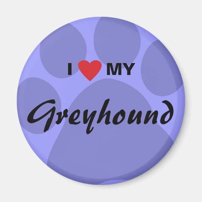Imã I Love (Heart) My Greyhound Paw Print (Frente)