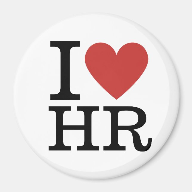 Imã I ❤️ Love HR - Departamento de RH - Magnet (Frente)