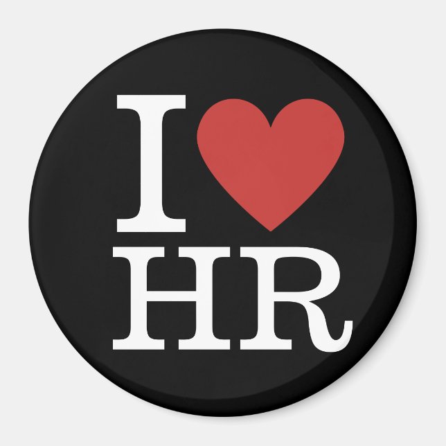 Imã I ❤️ Love HR - Departamento de RH - Magnet (Frente)
