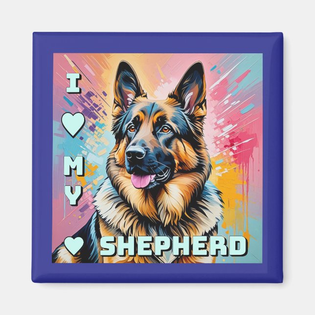 Imã I love my German Shepherd (Frente)
