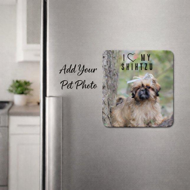 Ímã I Love My Shih Tzu Photo Magnet Cute Puppy Dog (Add Your Shihtzu Dog Photo Magnet )