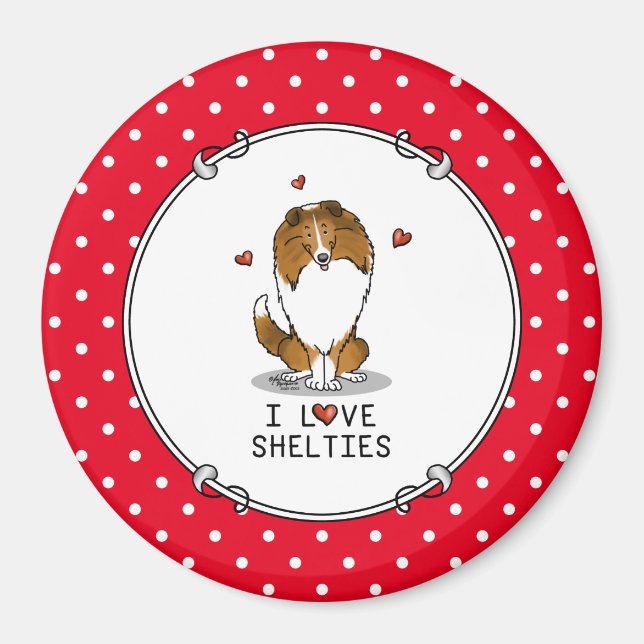 Imã I Love Shels (sable 2) Shetland Sheepdog Cute (Frente)