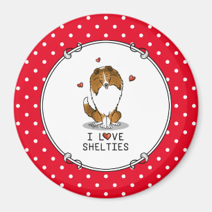 Imã I Love Shelties (sable 2) Shetland Sheepdogs