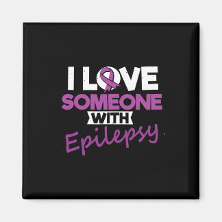 Imã I Love Someone With Epilepsy Day Seizures Warrior 