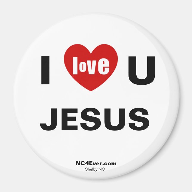 Imã I Love U JESUS Refrigerator Magnet (Frente)