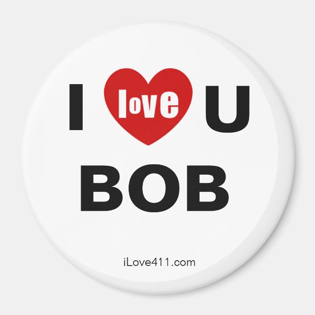 Imã I Love You BOB Fridge Magnet (Frente)
