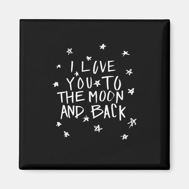 Imã I Love You To The Moon And Back Elegant Script Des (Frente)